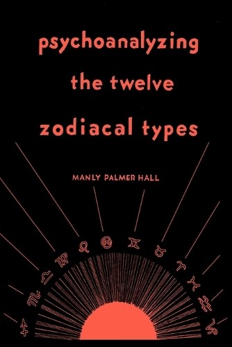Manly hall psychoanalyzing - hall,