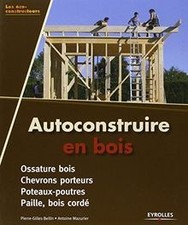 Autoconstruire en bois 
