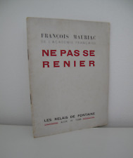 FRANCOIS MAURIAC Ne pas se