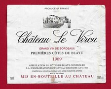 93 100 Etiquette BORDEAUX 1ères CÔTES BLAYE Château LE VIROU 89 GISCOURS 33460