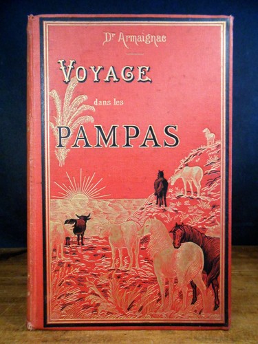 1883 voyage dans - dans, pampas
