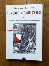 DEDICACE BERTRAND PORTEVIN - LE MONDE INCONNU D'HERGE - EO 2001 - TBE
