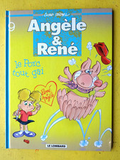 BD ANGELE & RENE N° 9 Le porc tout gai EO 2005 Curd Ridel ETAT NEUF AV1GC15