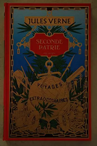 Seconde patrie jules verne - patrie,,
