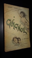 GUIGNOL - Henri Conti - 1897 - ILLUSTRATIONS - THÉÂTRE