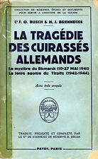 WWII- La Tragédie des Cuirassés Allemands - Busch & Brennecke - Eds. Payot- 1950