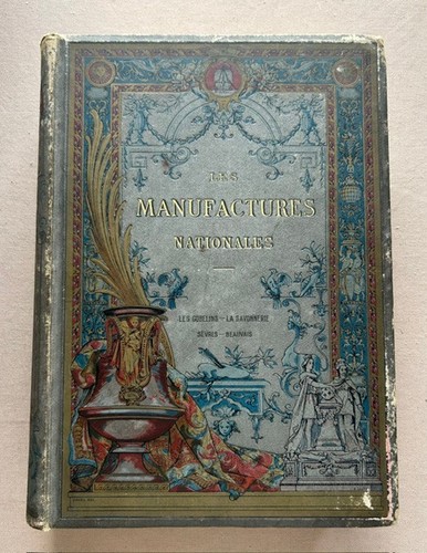 Les manufactures nationales - les,