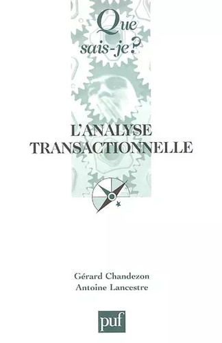 Analyse transactionnelle - l'analyse,
