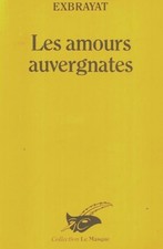 Les amours auvergnates - Charles Exbrayat - V2167461