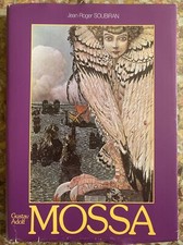 GUSTAV ADOLF MOSSA 1883-1971 - JEAN ROGER SOUBIRAN - EDIRIVIERA & ALLIGATOR-1985