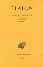 Oeuvres, tome 7, 2e partie : République, livres 8-10, Platon