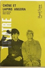 (THEÂTRE) L'Avant-Scène. CHÊNE ET LAPINS ANGORA, 1969