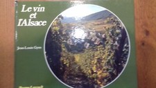 Livre Le Vin et l'Alsace édition Avril 1978