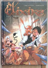 ELIXIRS - Tome 1 - Le