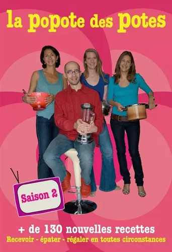 Popote des potes saison 2 - la,