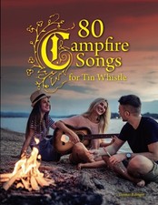 80 Campfire Songs for Tin