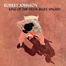 Robert Johnson King of the Delta Blues Singers (Vinyl)