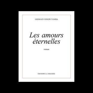 Les amours éternelles - , |