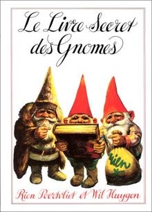Livre secret des gnomes de - le,