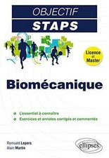 Biomécanique Objectif STAPS de Romuald Lepers, Alain Martin | Livre | état bon
