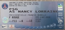 Billet MATCH PARIS PSG-ASNL NANCY LORRAINE 9 mars 2013 Au Parc Des Princes