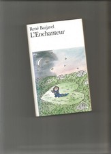 L'Enchanteur Barjavel Roi