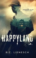 B C Lienesch HappyLand