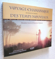 VOYAGE CHAMANIQUE DES TEMPS NOUVEAUX ARUNDHATI & VASISTHA