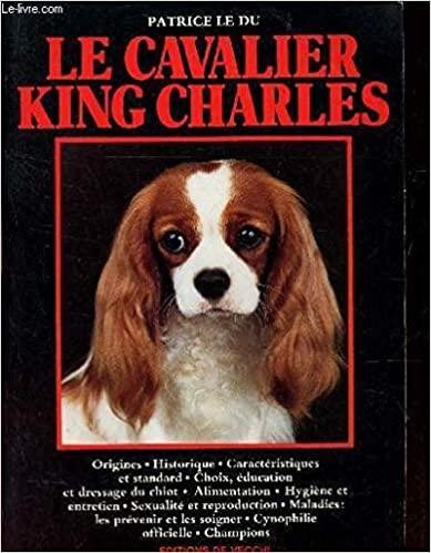 Livre cavalier king charles - le,