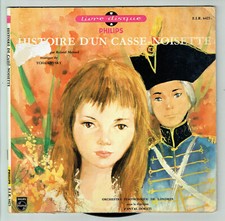 33T 25cm HISTOIRE D'UN CASSE-NOISETTE Livre R. MENARD TCHAIKOVSKY - PHILIPS 6423