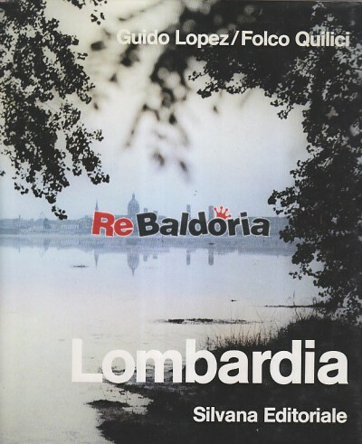 Lombardia silvana editoriale - silvana,