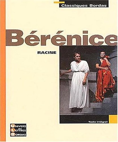 Classiques bordas bérénice - classiques, :