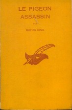 Le pigeon assassin - Rufus King - V913743