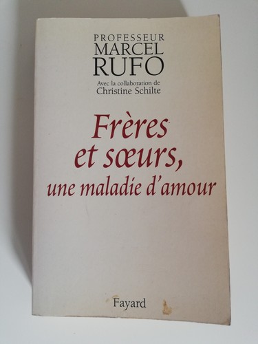 Marcel rufo freres soeurs - et,