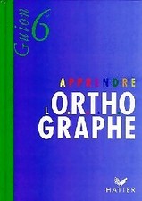 Apprendre l'orthographe 6e - Jean Guion - V1965147
