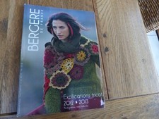 catalogue BERGERE DE FRANCE explications tricot 2012 / 2013