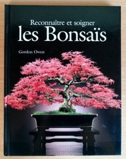 Reconnaître et soigner Les Bonsais - Gordon Owen - Editions du lierre & MLP
