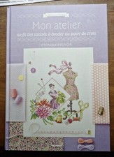 Mon Atelier Au Fil Des Saisons - Véronique Enginger