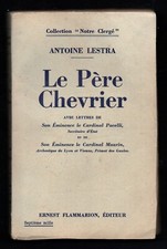 Le Père CHEVRIER - Antoine LESTRA