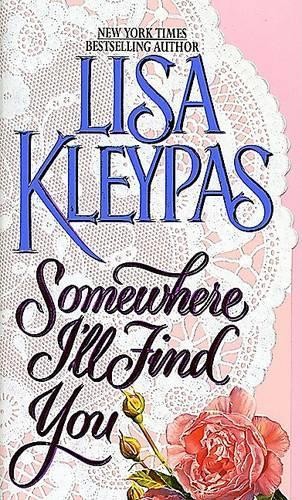 Lisa kleypas somewhere ll - kleypas, i'll