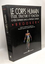 Le corps humain - étude structure et fonction le rôle infirmier dans la