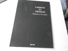 Maurice Le Scouezec Carnets Et Croquis 1900-1940