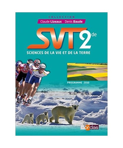 Lizeaux baude svt 2de 2010 - lizeaux/baude,