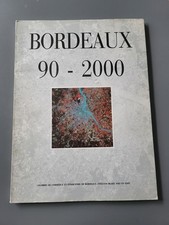 Vends Livre BORDEAUX 90 - 2000
