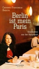 Berlin ist mein Paris: Geschichten aus der Hauptsta... | Livre | état acceptable