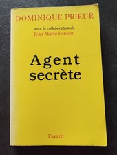 Agent secrète | Pontaut Jean-Marie Prieur Dominique | Bon état