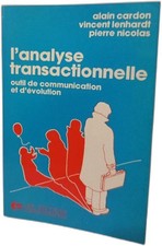 L'analyse transactionnelle. outil de communication et d'évolution | Etat correct