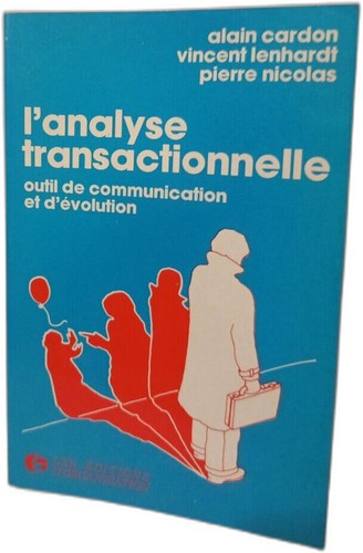 Analyse transactionnelle - l'analyse,