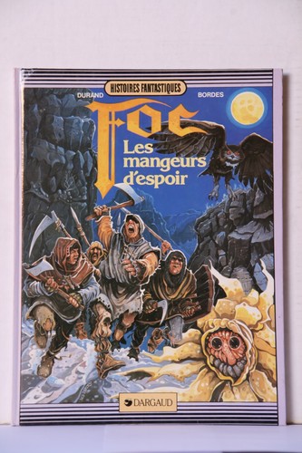 Foc les mangeurs d - -, d'espoir