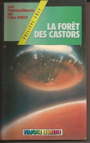Forêt des castors les - castors, (les